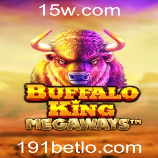 Descubra o Mundo de BuffaloKing e Como Se Conectar com 191bet Login