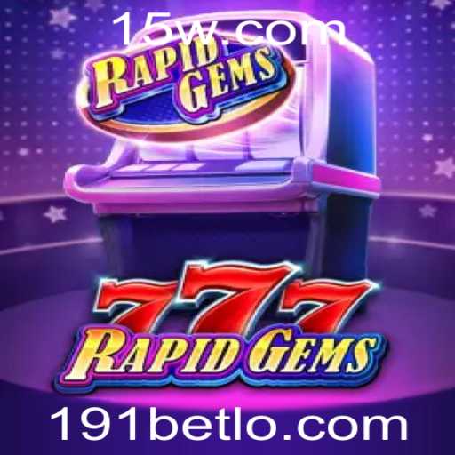 Explore o Mundo Vibrante de RapidGems777: Um Guia Completo